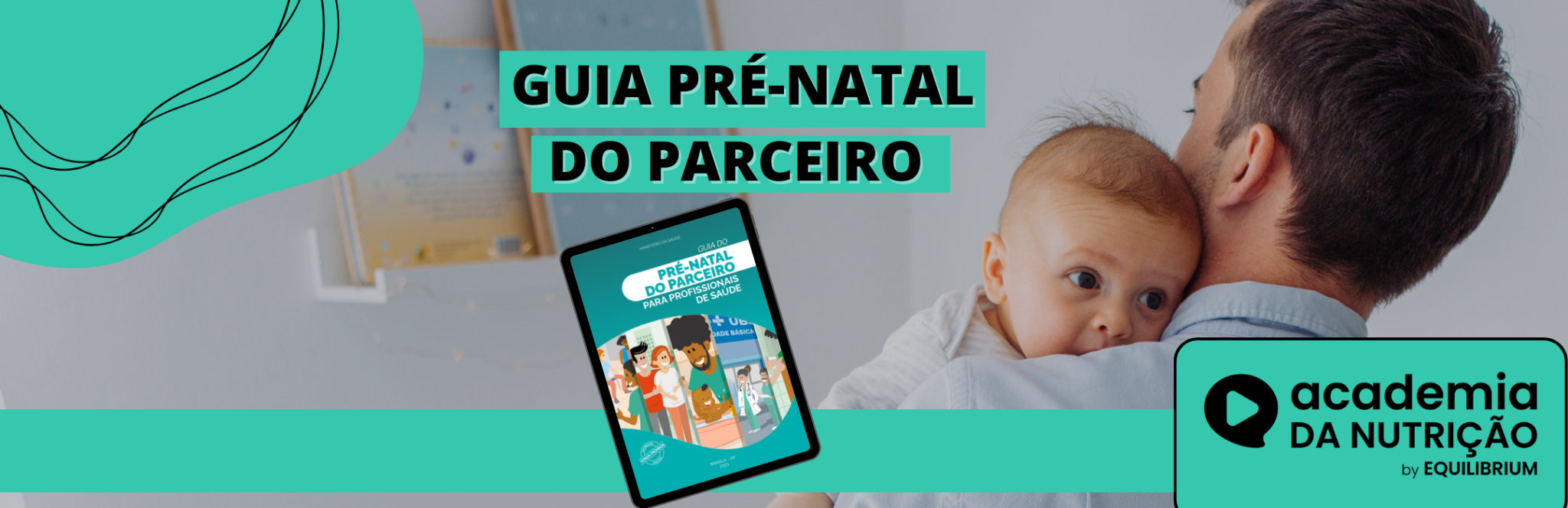 Lançamento Da 2ª Edição Do Guia Do Pré Natal Do Parceiro Fortalecendo