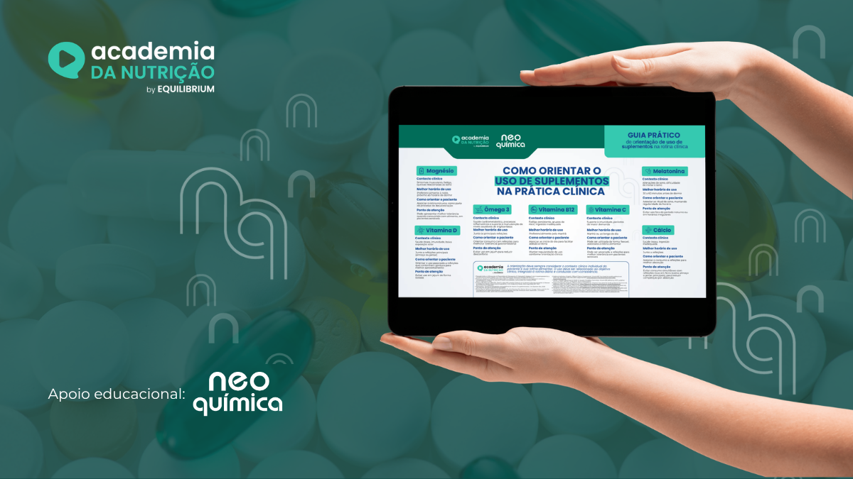 Como orientar o uso de suplementos na prática clínica: um guia prático para nutricionistas