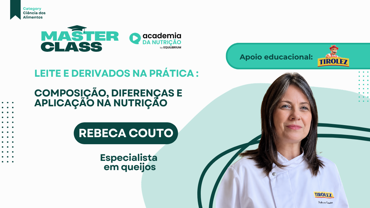Leite e derivados na prática: composição, diferenças e aplicação na nutrição